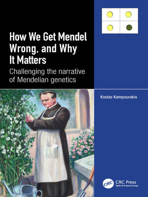 cover image of How we Get Mendel Wrong, and Why it Matters